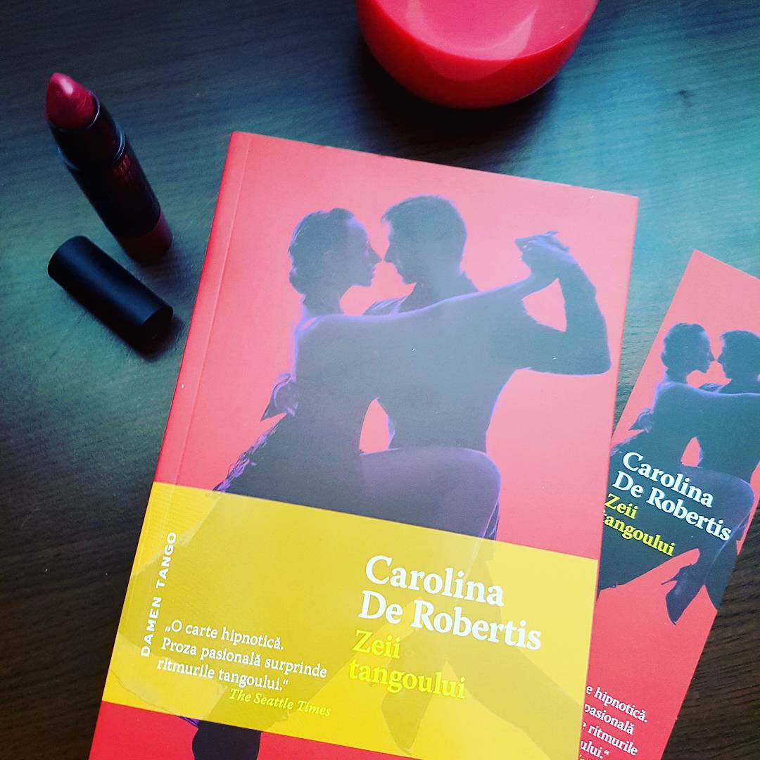 Dust hunt Intestines Zeii tangoului - Carolina de Robertis Recenzie - Anca și cărțile